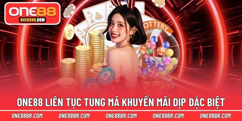 ONE88 liên tục tung mã khuyến mãi dịp đặc biệt