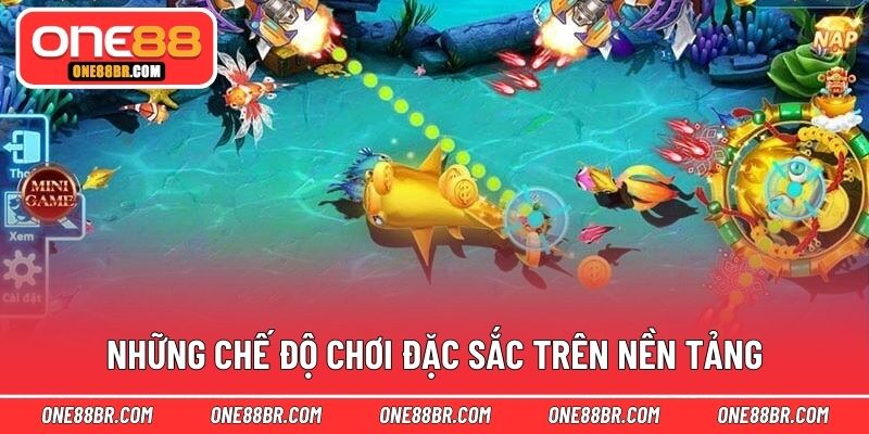 Những chế độ chơi đặc sắc trên nền tảng