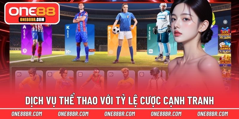 Dịch vụ thể thao với tỷ lệ cược cạnh tranh